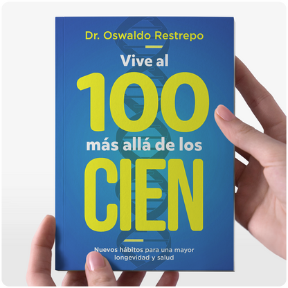 Vive al 100 más allá de los cien!